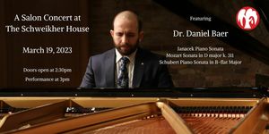 Dr. Daniel Baer - A Salon Concert at the historic Schweikher House