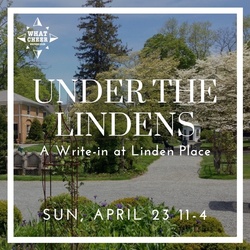 Under the Lindens: A Write-in at Linden Place