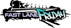 Fast Lane Friday