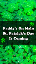 Paddy's On Main St. Paddy's Day Party