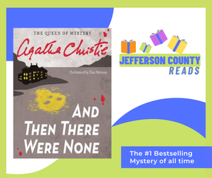 Jefferson County Reads: “And Then There Were None” Discussion Group
