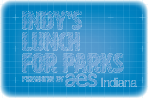 Indy's Lunch for Parks presented AES Indiana