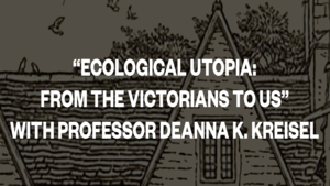 Ecological Utopia: From the Victorians to Us