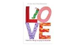 Love from the Very Hungry Caterpillar by Eric Carle
