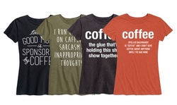 Instant Message: Women's Coffee and Sarcasm T-Shirt