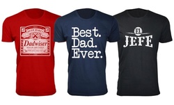 Men's Best Father's Day T-Shirts Ever. Plus Sizes Available.