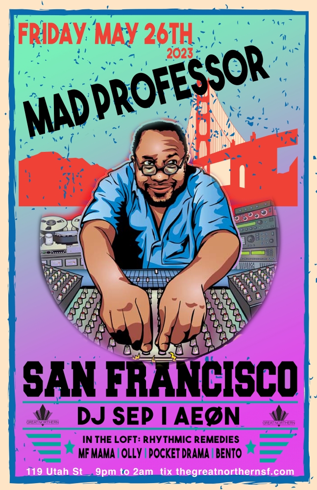 Mad Professor at The Great Northern
