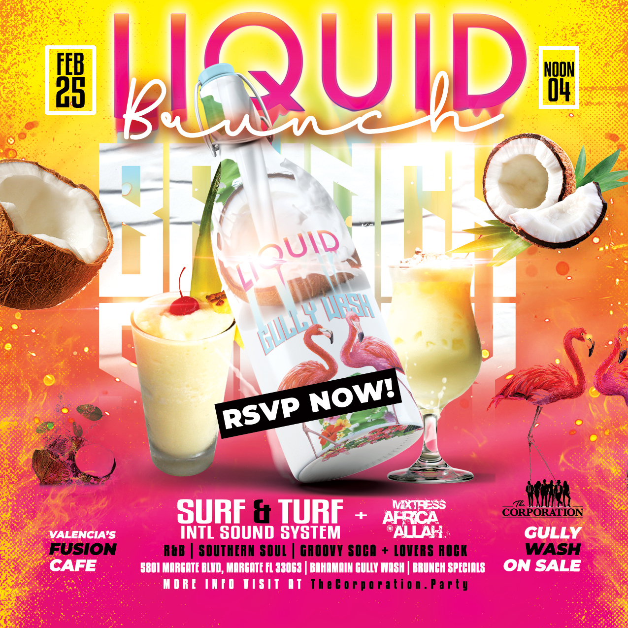 Gully Wash Liquid Brunch Sunday, Feb 25 12 Noon   Adults Party in the Day 