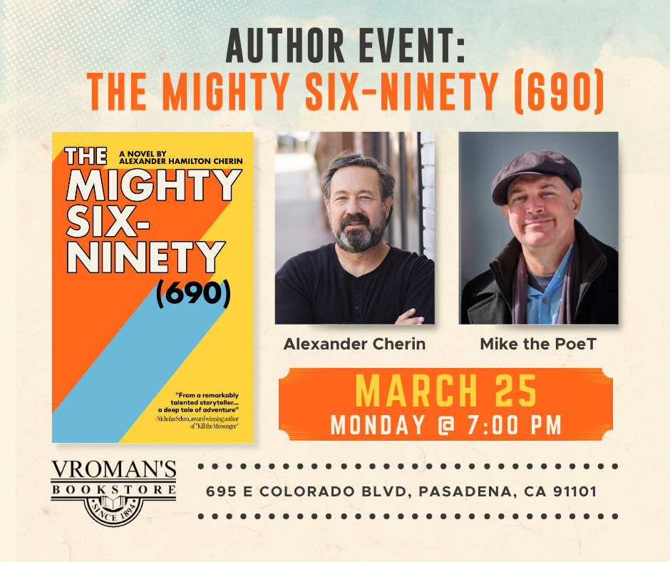 Alexander Hamilton Cherin, In Conversation with Mike Sonksen, AKA Mike The Poet, Discusses The Mighty Six-Ninety (690)