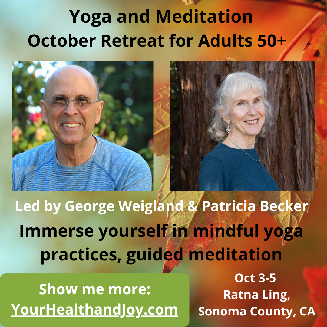 Yoga and Meditation October Retreat with George Wiegand and Patricia Becker